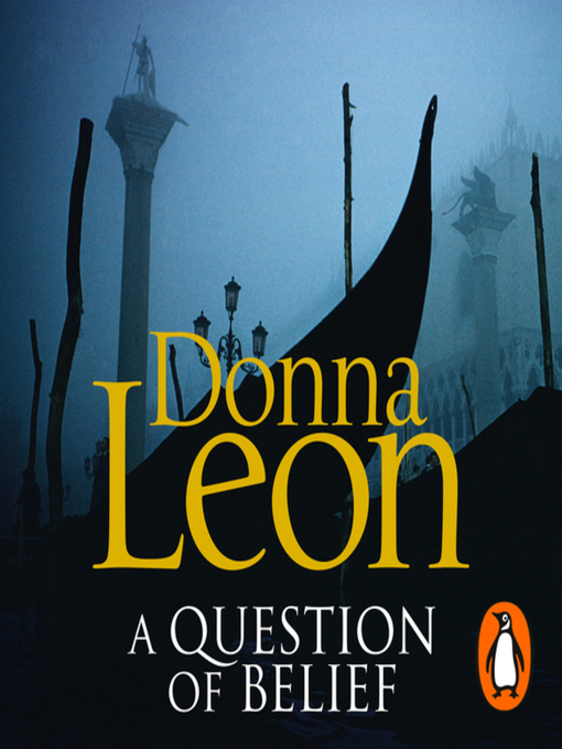 Title details for A Question of Belief by Donna Leon - Wait list